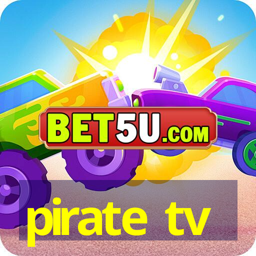 pirate tv